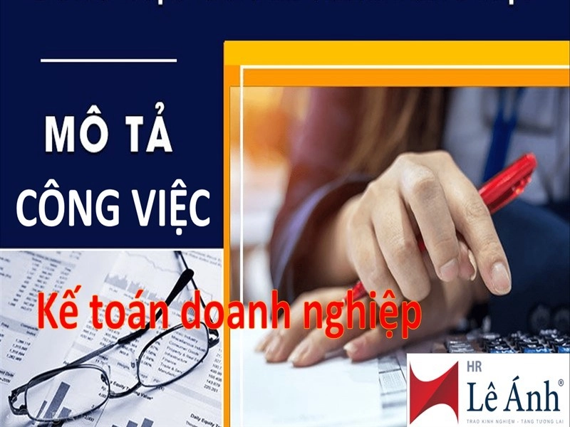 Mô tả công việc kế toán trong doanh nghiệp
