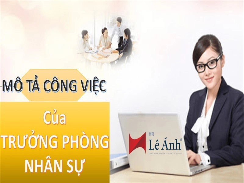 Mô tả công việc của trưởng phòng nhân sự