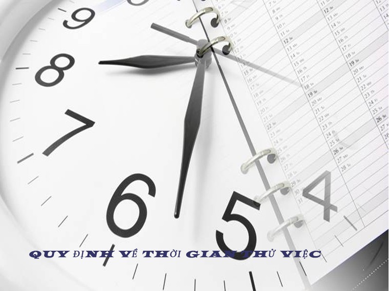 Quy định về thời gian thử việc