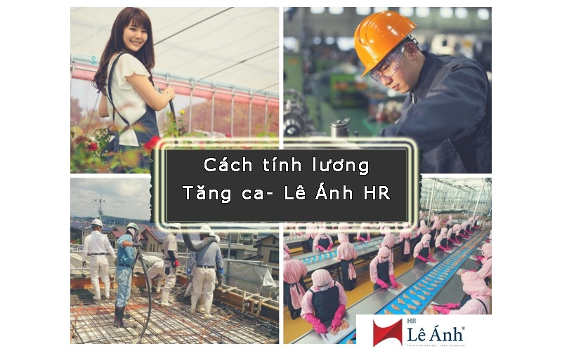 cách tính tăng ca cho người lao động