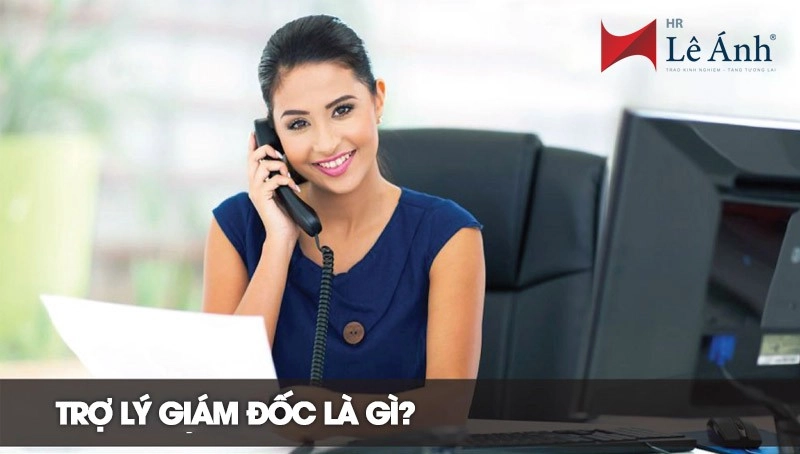 Trợ lý giám đốc là gì