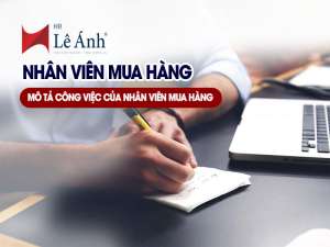 Mô tả công việc của nhân viên mua hàng