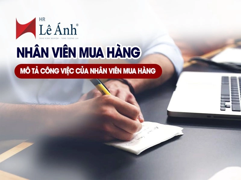 Mô tả công việc của nhân viên mua hàng