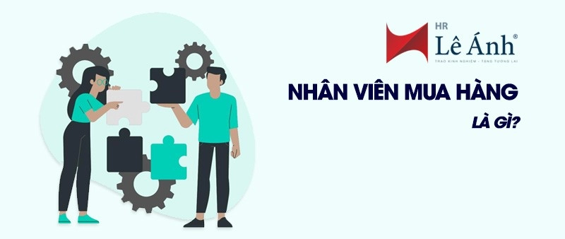 Nhân viên mua hàng là gì