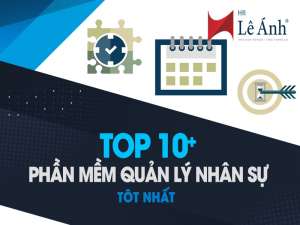 TOP 10 phần mềm quản lý nhân sự tốt nhất