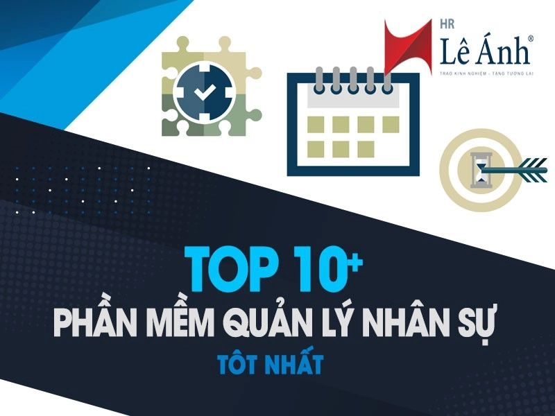 TOP 10 phần mềm quản lý nhân sự tốt nhất
