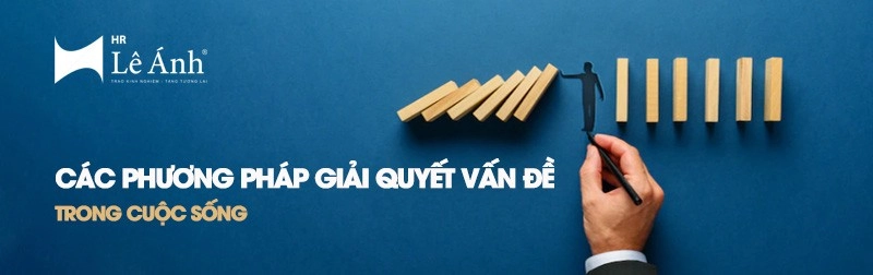 Các phương pháp giải quyết vấn đề