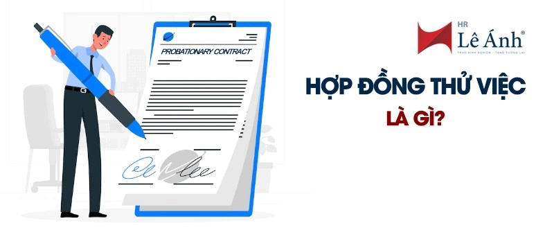 Hợp đồng thử việc là gì