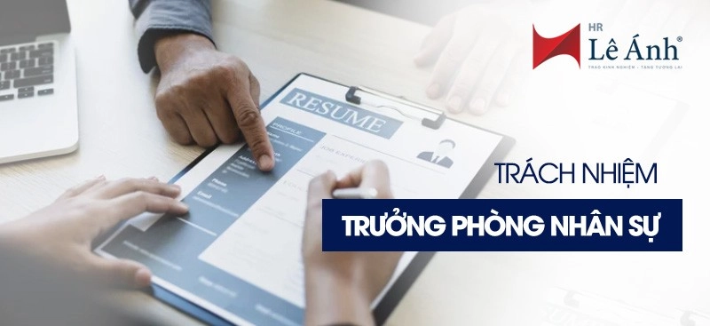Trách nhiệm của trưởng phòng nhân sự