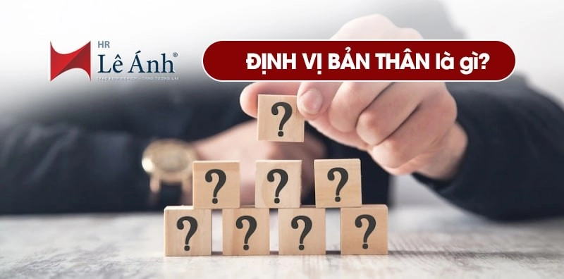 Định vị bản thân là gì