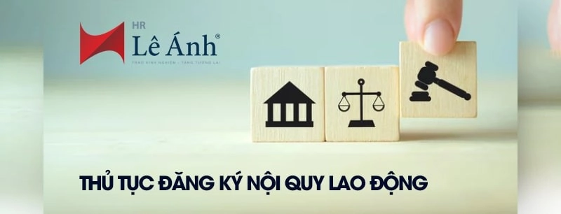 Thủ tục đăng ký nội quy lao động