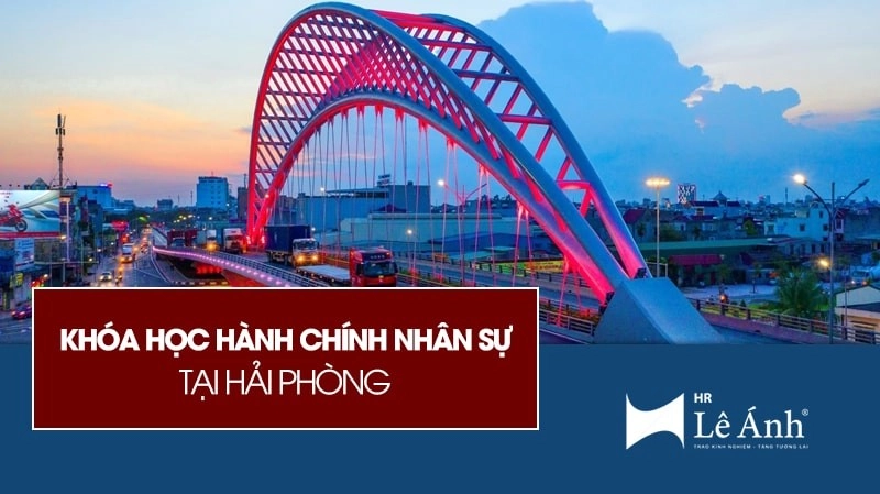 Khóa học hành chính nhân sự tại Hải Phòng