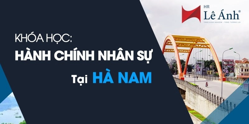 Khóa học hành chính nhân sự Hà Nam