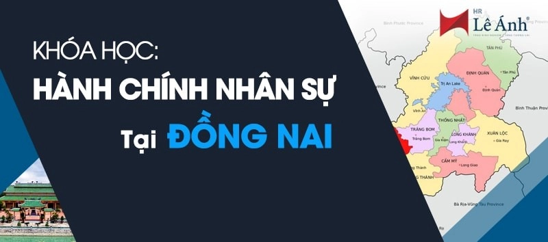 Khóa học hành chính nhân sự tại Đồng Nai