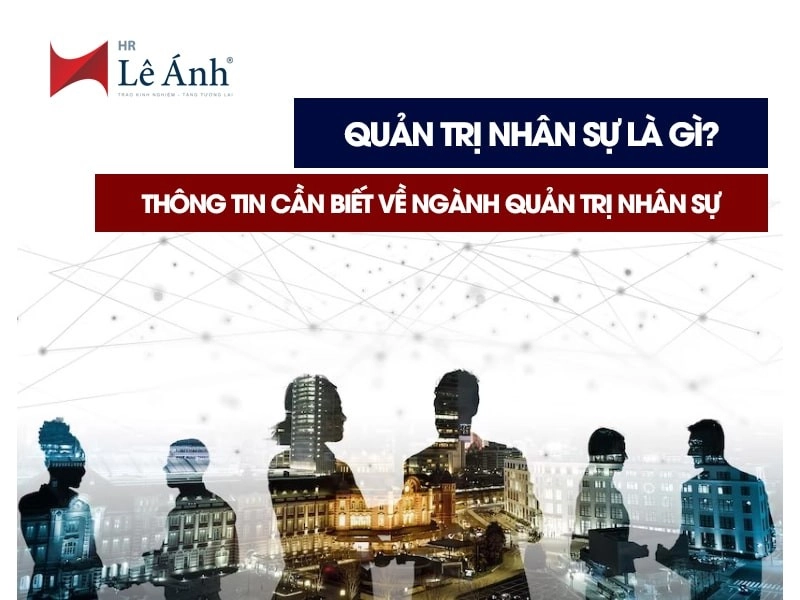 Quản trị nhân sự là gì