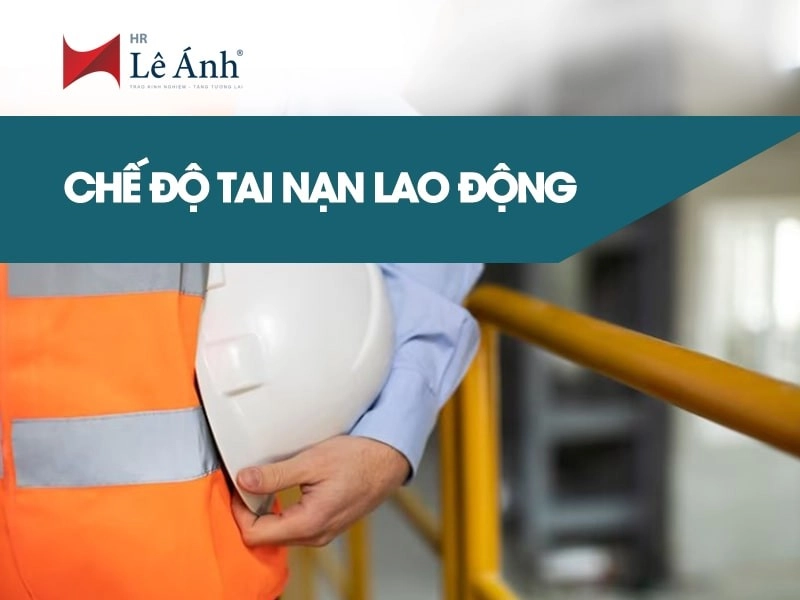 Chế độ tai nạn lao động