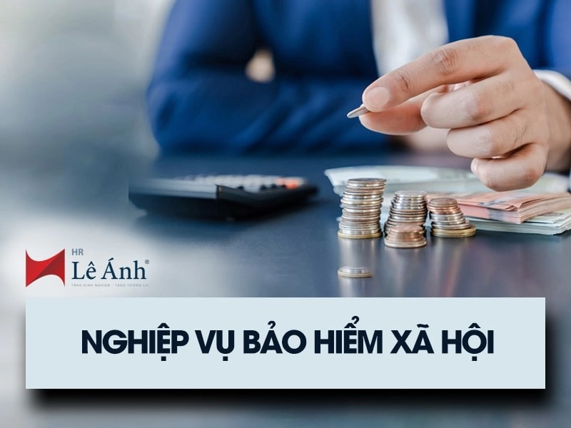 Nghiệp vụ bảo hiểm xã hội