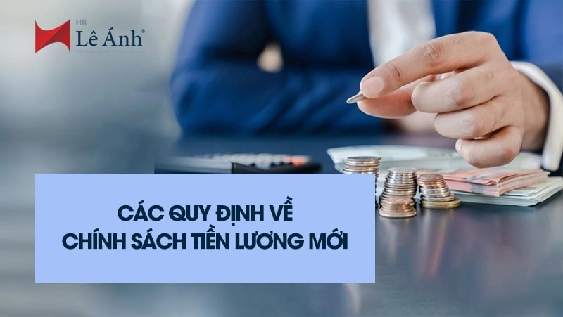 Chính sách mới về tiền lương