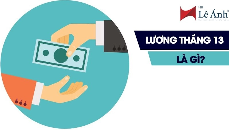 Lương tháng 13 là gì?