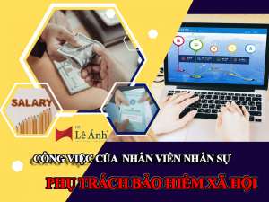 Công Việc Của Nhân Viên Nhân Sự Phụ Trách Bảo Hiểm Xã Hội
