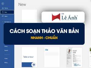 Cách soạn thảo văn bản nhanh, chuẩn
