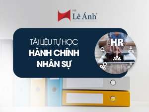 Tài liệu tự học hành chính nhân sự