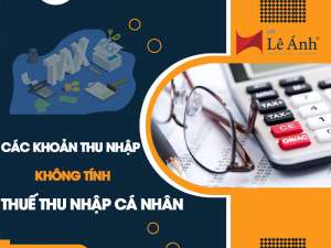 Các Khoản Thu Nhập Không Tính Thuế Thu Nhập Cá Nhân Mới Nhất