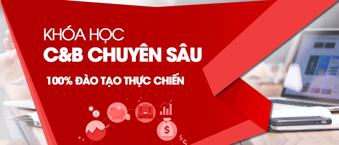 Khóa Học C&B Chuyên Sâu