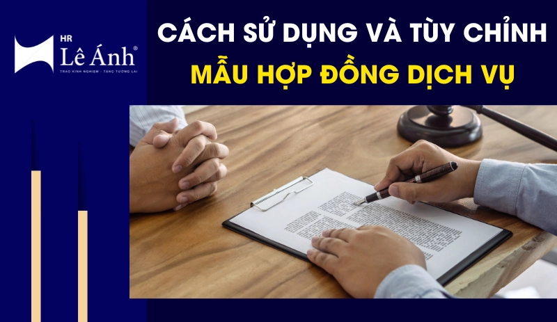 cach-su-dung-va-tuy-chinh-mau-hop-dong-dich-vu