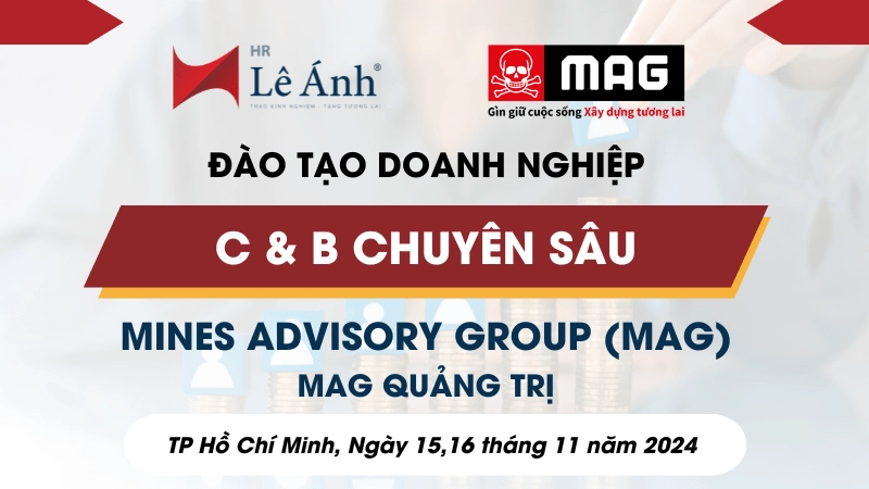 Đào Tạo Doanh Nghiệp C&B Chuyên Sâu MAG Quảng Trị
