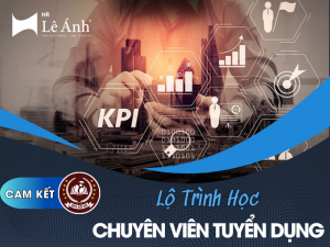 Lộ Trình Học Chuyên Viên Tuyển Dụng Hiệu Quả Cho Mọi Đối Tượng