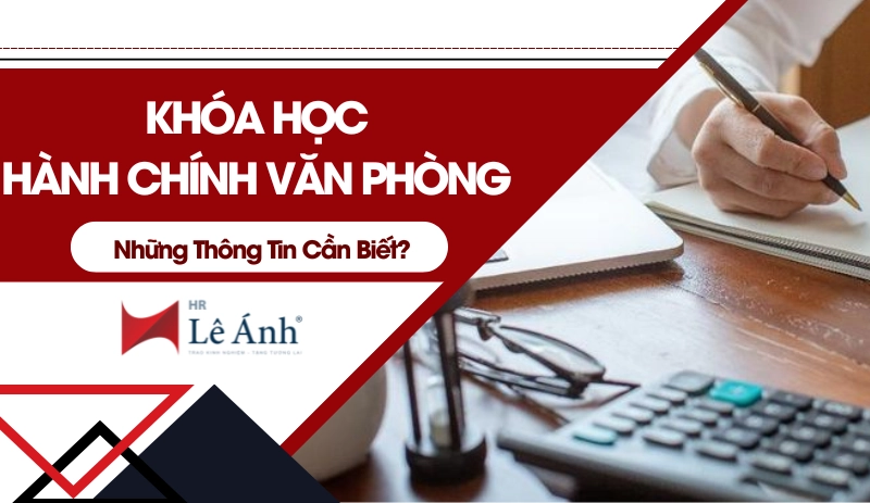 nhung thong tin can biest va khoa học hanh chinh van phong