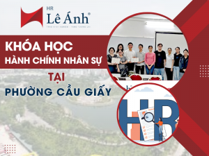 Khóa Học Hành Chính Nhân Sự Tại Phường Cầu Giấy