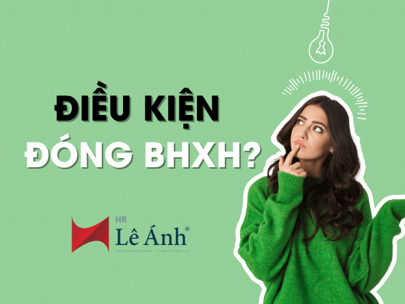 Điều kiện đóng BHXH