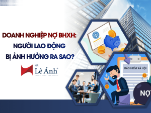 Doanh Nghiệp Nợ BHXH: Người Lao Động Bị Ảnh Hưởng Ra Sao?