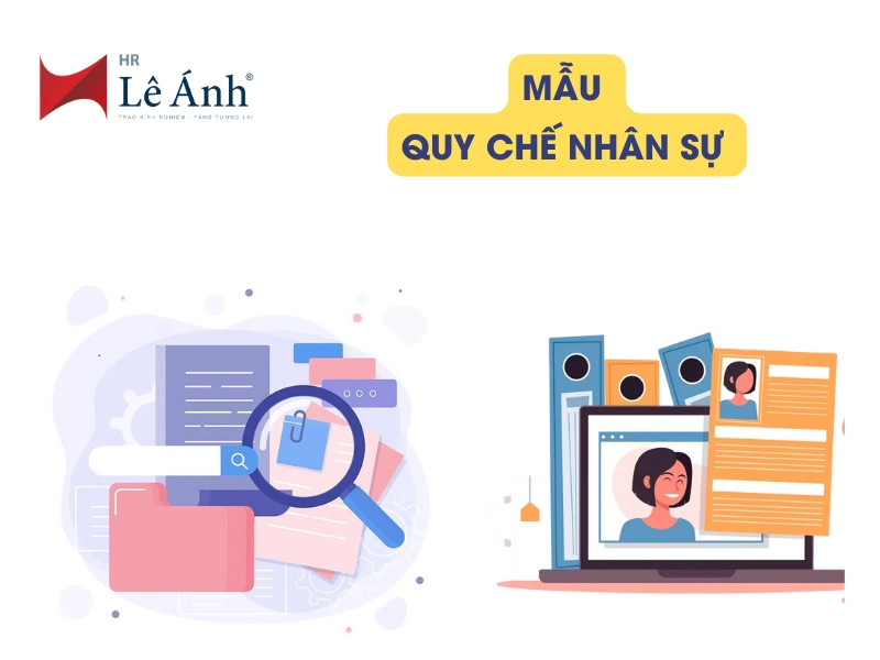 Mẫu Quy Chế Nhân Sự Chuẩn (Tải File Word Miễn Phí)