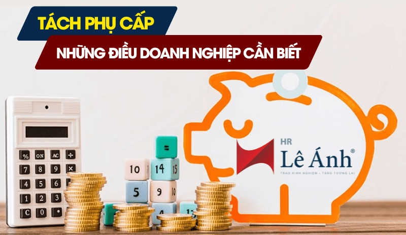 Tách phụ cấp