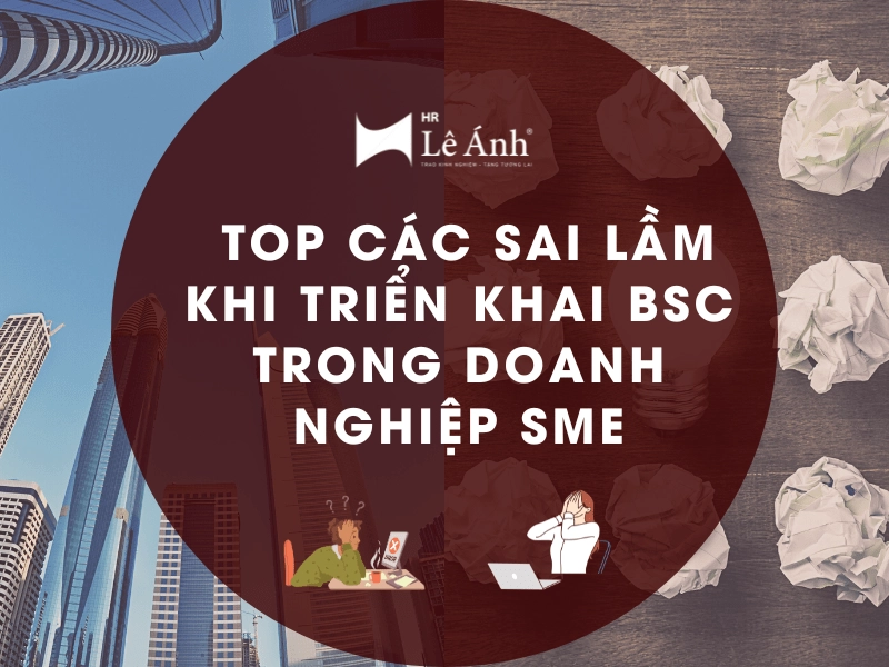top-cac-sai-lam-khi-trien-khai-bsc-trong-doanh-nghiep-sme-min