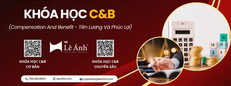 Lộ trình nghề nghiệp C&B trong HR từ cơ bản đến chuyên sâuLộ trình nghề nghiệp C&B trong HR từ cơ bản đến chuyên sâu