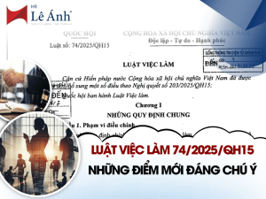 Luật Việc Làm 742025QH15 Và Những Điểm Mới Đáng Chú Ý