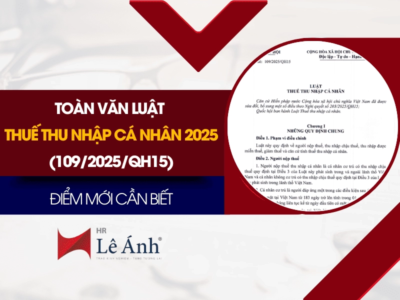 Toàn Văn Luật Thuế Thu Nhập Cá Nhân 2025 (109/2025/QH15): Điểm Mới Cần Biết