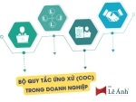 Bộ Quy Tắc Ứng Xử (COC) Trong Doanh Nghiệp - Mẫu, Cách Xây Dựng