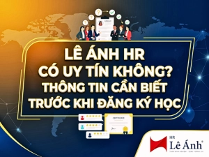 chủ đề Lê Ánh HR có uy tín không