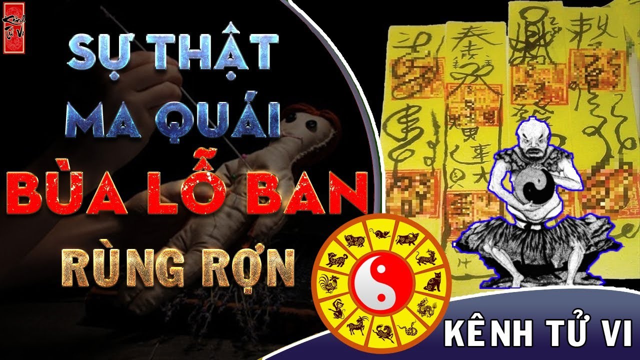 Bùa lỗ ban là gì? 16 Dấu hiệu bị bùa lỗ ban +36 chữ bùa lỗ ban