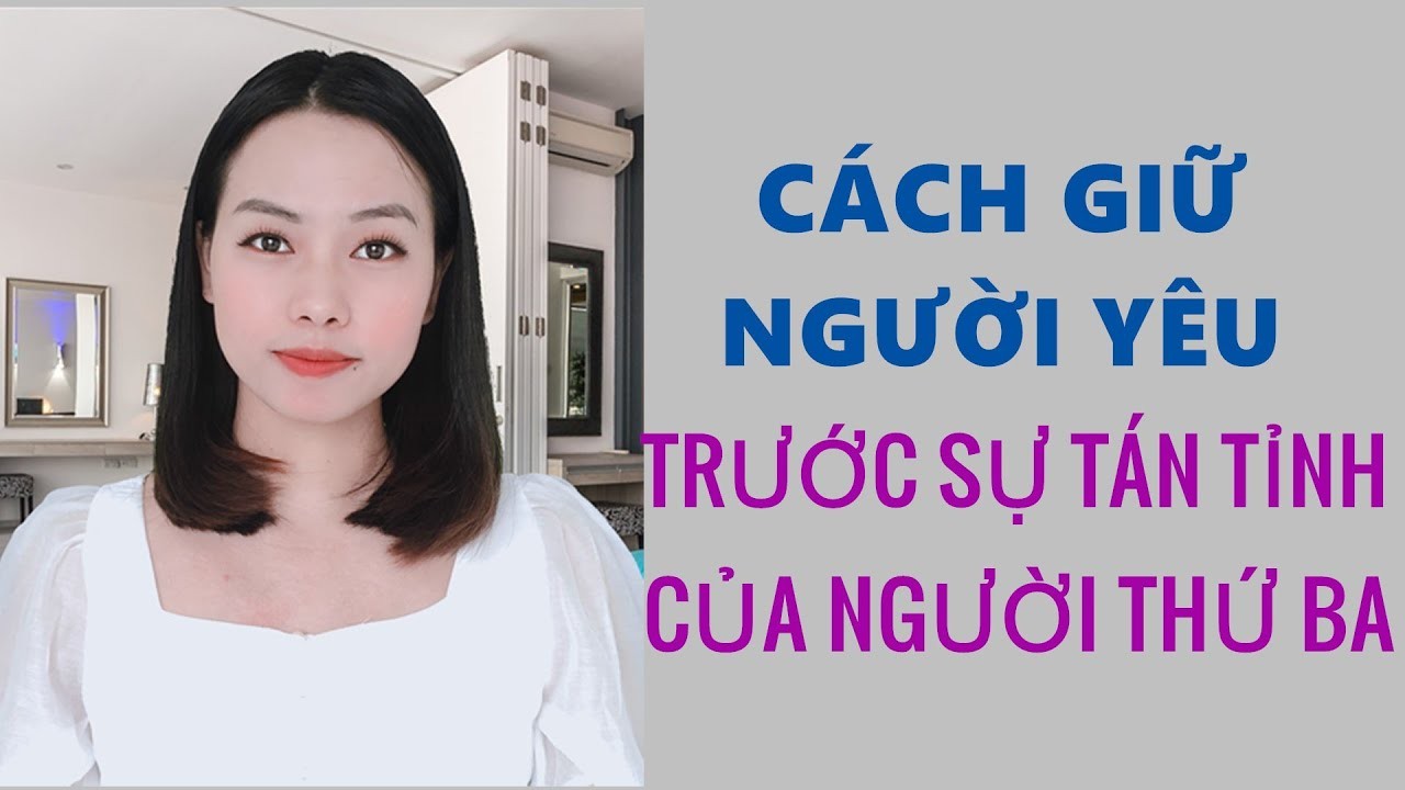 15 Cách giữ người yêu của các cặp đôi hạnh phúc