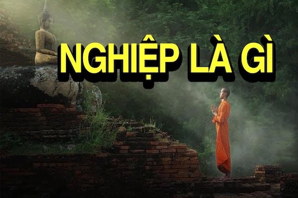 Nghiệp là gì? 5 Cách chuyển hóa cho những người Nghiệp nặng