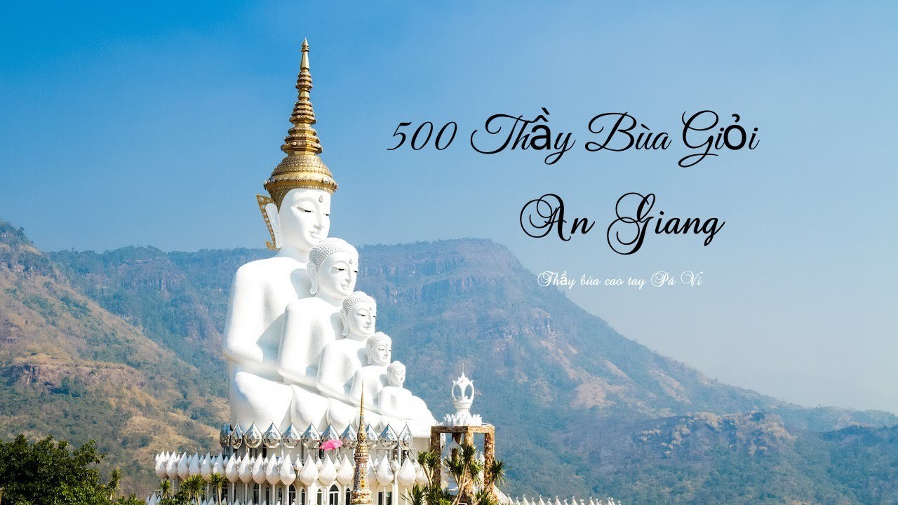 5 Thầy làm bùa ngải giỏi ở Châu Đốc, An Giang (Mới nhất)