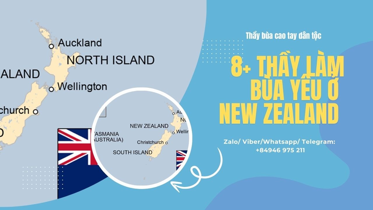 7+ Địa chỉ làm bùa yêu lành tính ở New Zealand (Cập nhật)