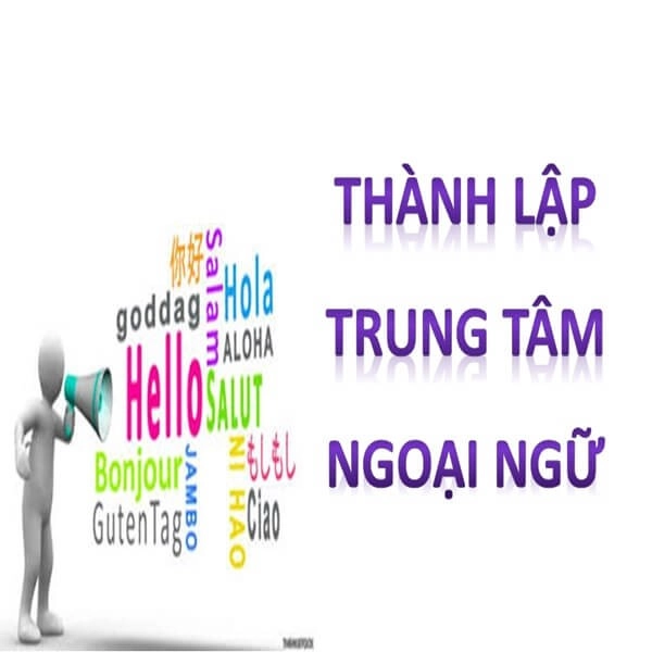 dieu-kien-mo-trung-tam-ngoai-ngu-2