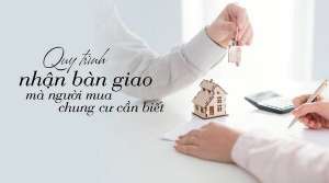 nhan-ban-giao-chung-cu-nhungluu-y-quan-trong-voi-nguoi-mua